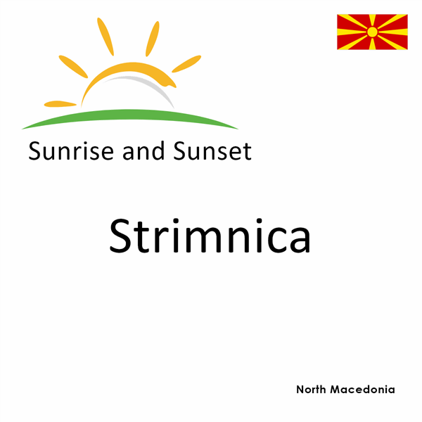 Sunrise and sunset times for Strimnica, North Macedonia