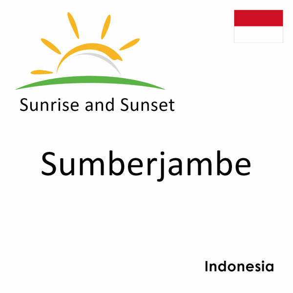 Sunrise and sunset times for Sumberjambe, Indonesia