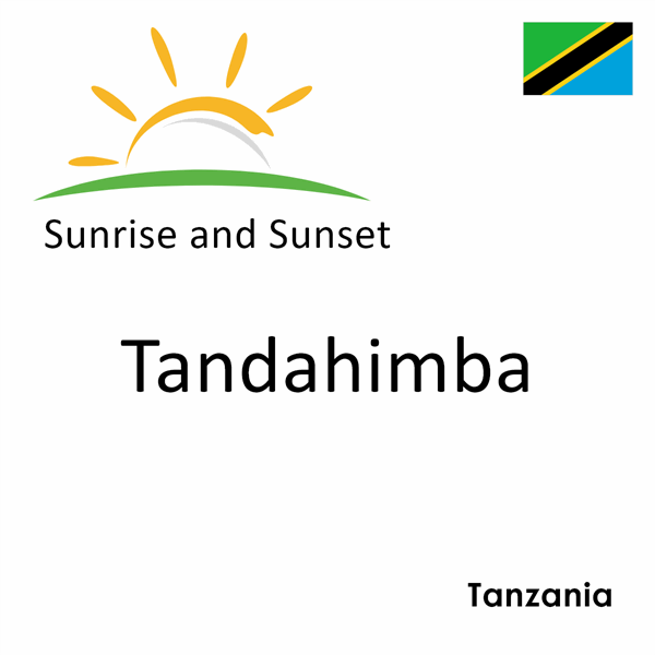 Sunrise and sunset times for Tandahimba, Tanzania