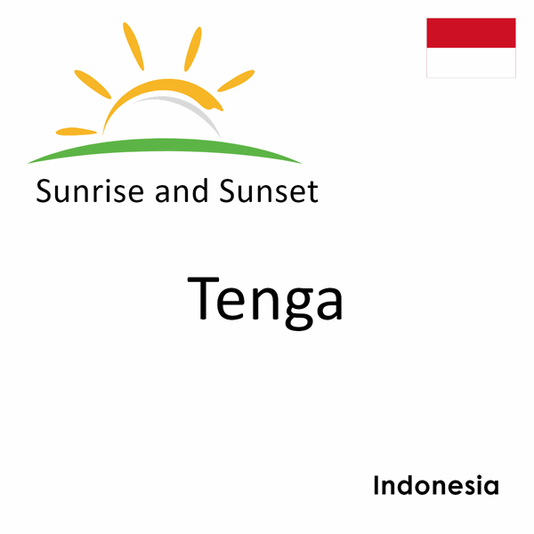 Sunrise and sunset times for Tenga, Indonesia
