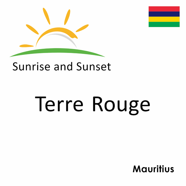 Sunrise and sunset times for Terre Rouge, Mauritius