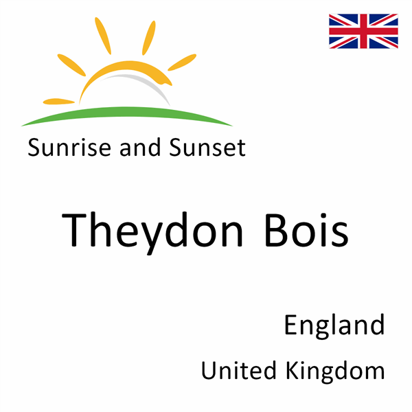 Sunrise and sunset times for Theydon Bois, England, United Kingdom