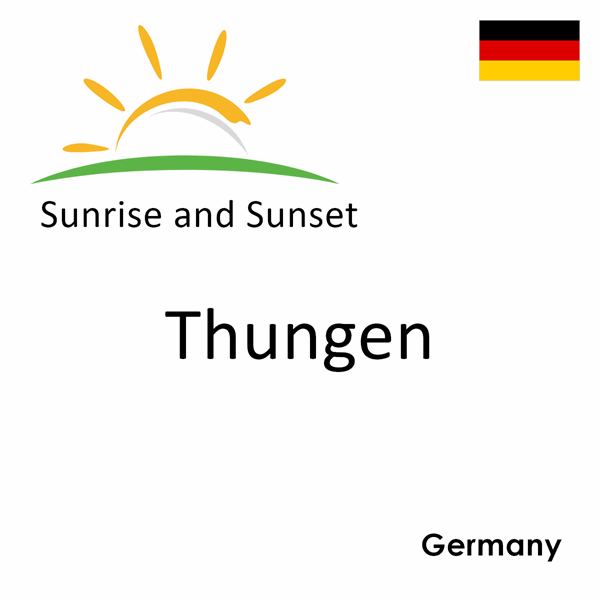 Sunrise and sunset times for Thungen, Germany