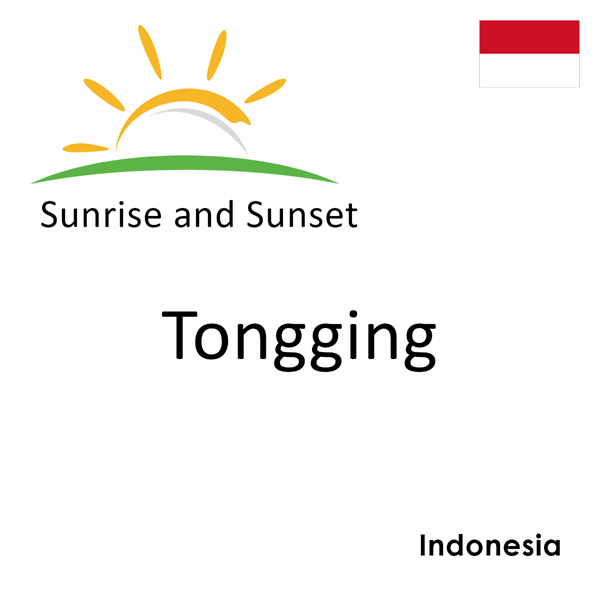 Sunrise and sunset times for Tongging, Indonesia