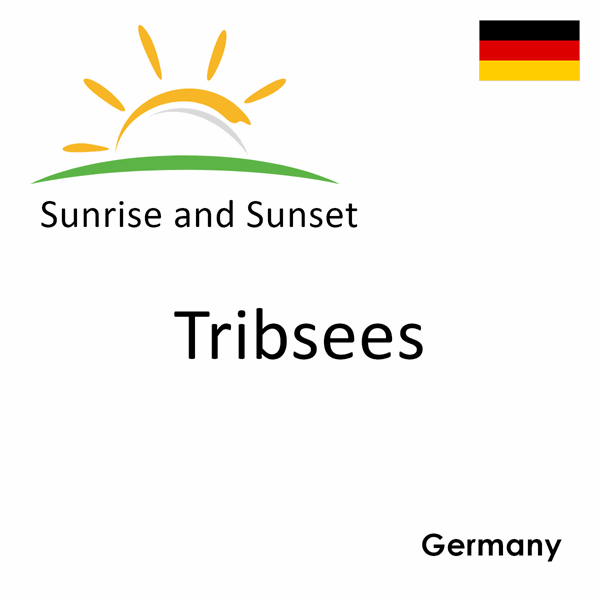 Sunrise and sunset times for Tribsees, Germany