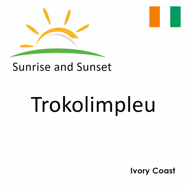 Sunrise and sunset times for Trokolimpleu, Ivory Coast