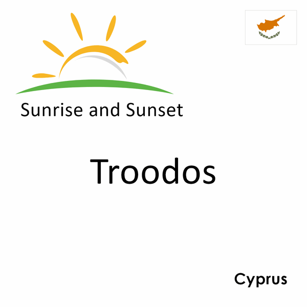 Sunrise and sunset times for Troodos, Cyprus