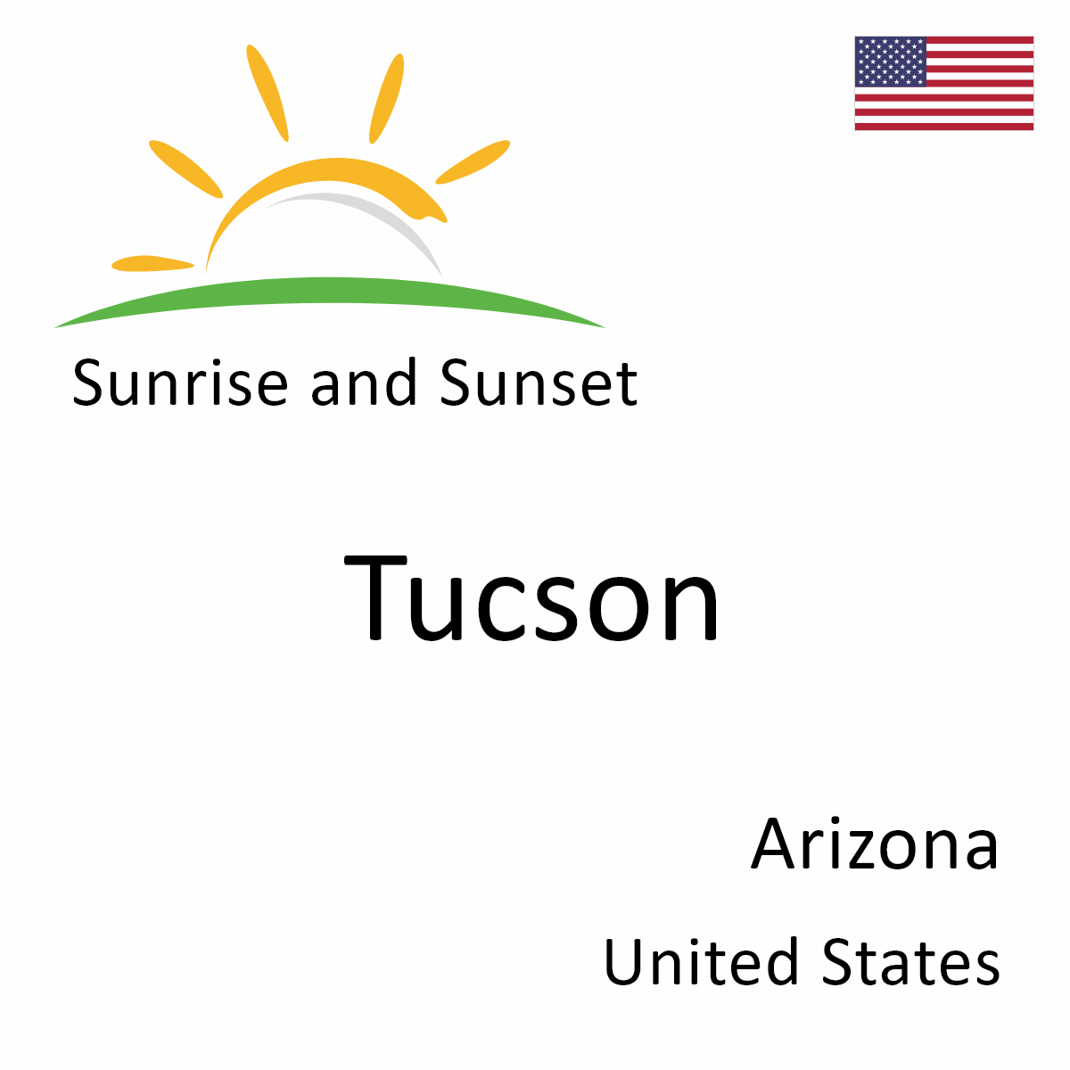 Sunrise and Sunset Times in Tucson, Arizona, United States