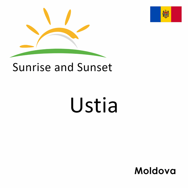 Sunrise and sunset times for Ustia, Moldova
