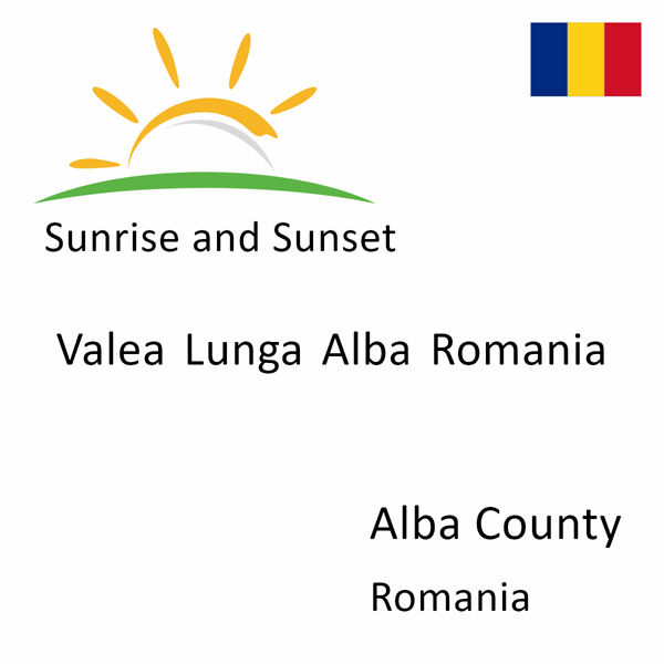 Sunrise and sunset times for Valea Lunga Alba Romania, Alba County, Romania