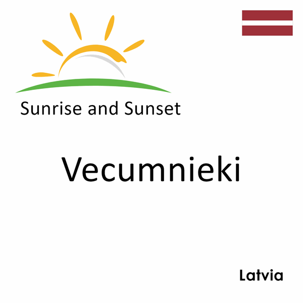 Sunrise and sunset times for Vecumnieki, Latvia