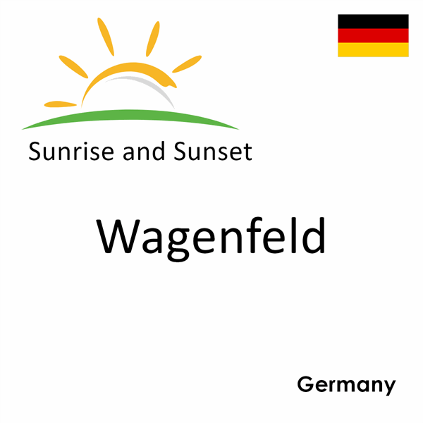 Sunrise and sunset times for Wagenfeld, Germany
