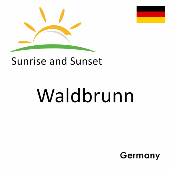Sunrise and sunset times for Waldbrunn, Germany
