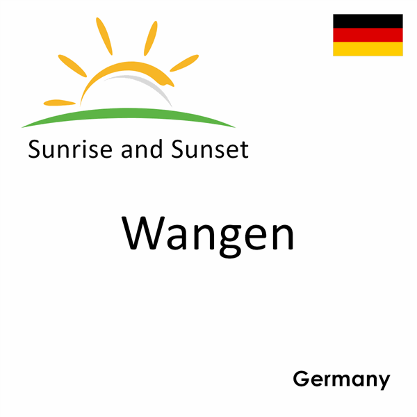 Sunrise and sunset times for Wangen, Germany