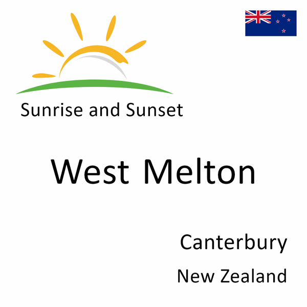 Sunrise and sunset times for West Melton, Canterbury, New Zealand