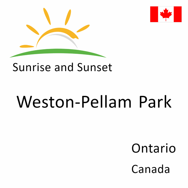 Sunrise and sunset times for Weston-Pellam Park, Ontario, Canada
