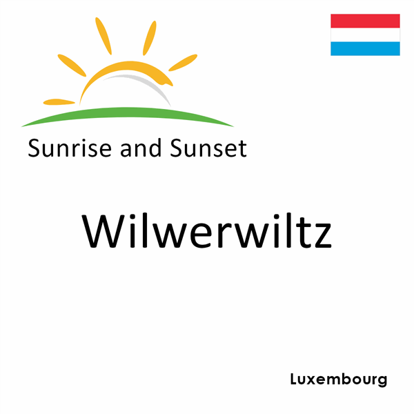 Sunrise and sunset times for Wilwerwiltz, Luxembourg