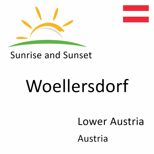 Sunrise and sunset times for Woellersdorf, Lower Austria, Austria