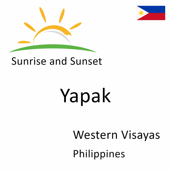 Sunrise and sunset times for Yapak, Western Visayas, Philippines