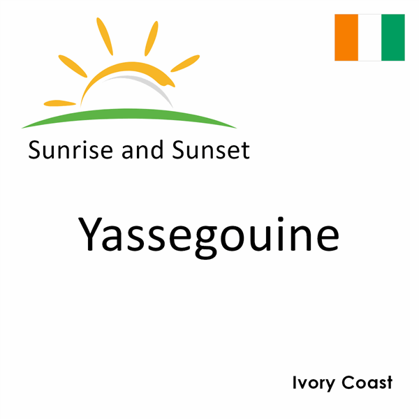 Sunrise and sunset times for Yassegouine, Ivory Coast