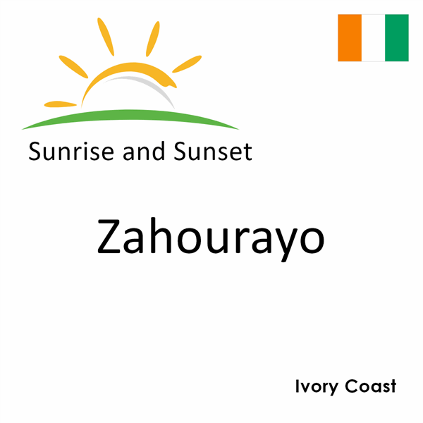 Sunrise and sunset times for Zahourayo, Ivory Coast