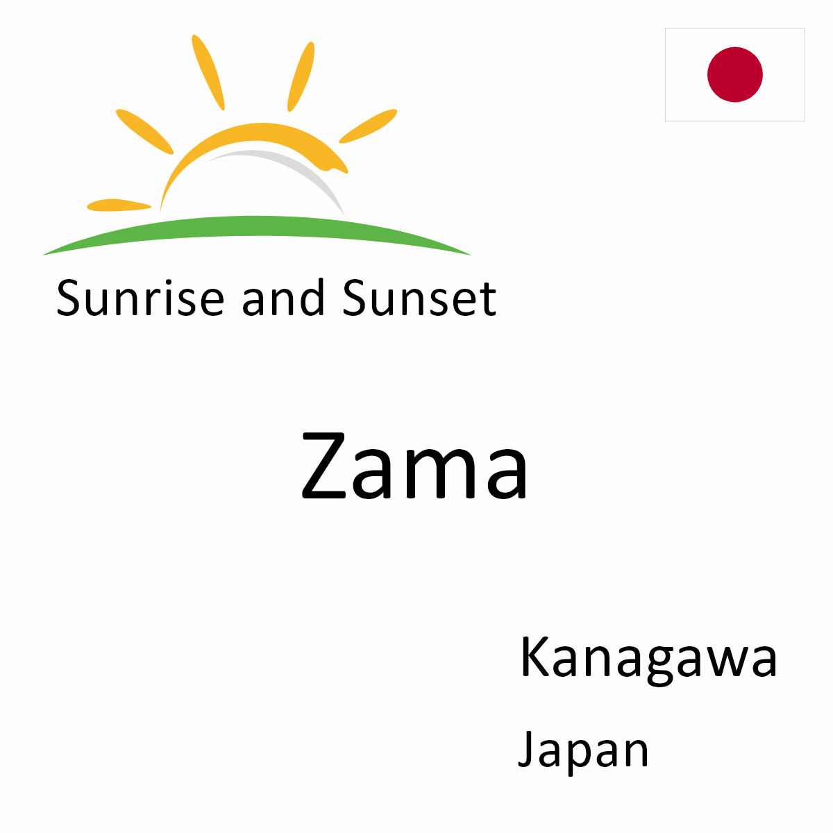 Sunrise and Sunset Times in Zama, Kanagawa, Japan
