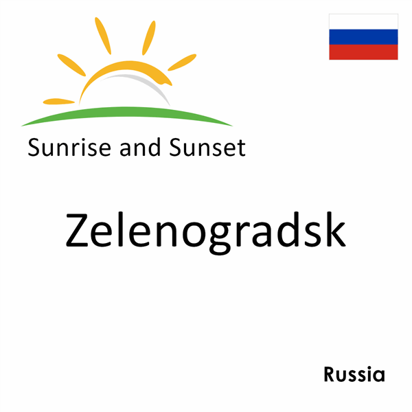 Sunrise and sunset times for Zelenogradsk, Russia